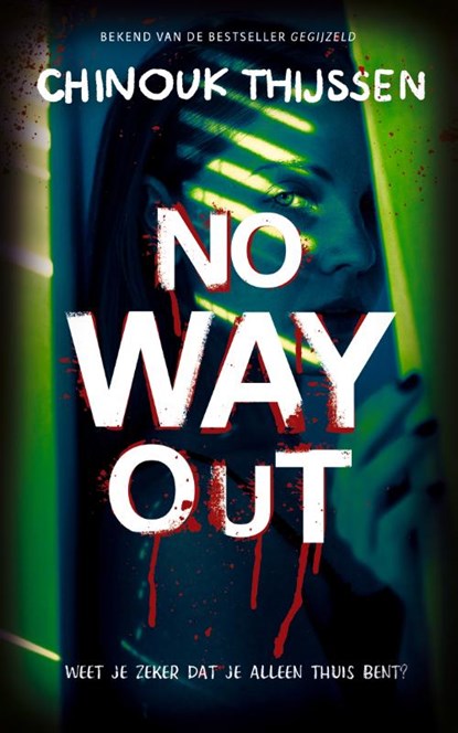 No way out, Chinouk Thijssen - Gebonden - 9789026174483