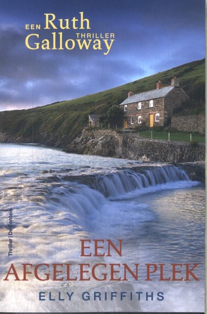 Een afgelegen plek, Elly Griffiths - Paperback - 9789026174872
