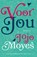 Voor jou, Jojo Moyes - Paperback - 9789026174964