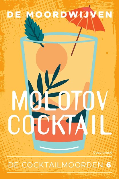 Molotov Cocktail, De Moordwijven - Ebook - 9789026175015