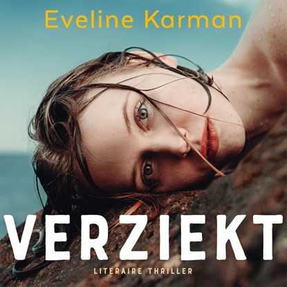 Verziekt, Eveline Karman - Luisterboek MP3 - 9789026175053