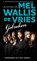 Gebroken, Mel Wallis de Vries - Gebonden - 9789026175787