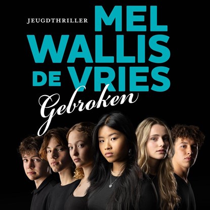 Gebroken, Mel Wallis de Vries - Luisterboek MP3 - 9789026175794