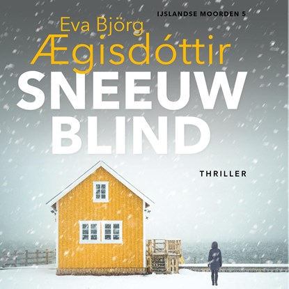 Sneeuwblind, Eva Björg Aegisdóttir - Luisterboek MP3 - 9789026175879