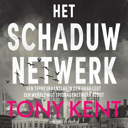 Het schaduwnetwerk, Tony Kent - Luisterboek MP3 - 9789026176265