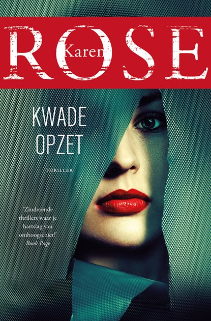 Kwade opzet, Karen Rose - Paperback - 9789026177033