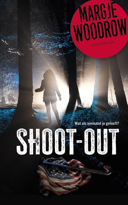 Shoot-out, Margje Woodrow - Gebonden - 9789026177439