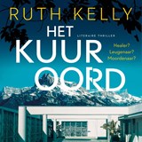 Het kuuroord - Ruth Kelly - 9789026177736