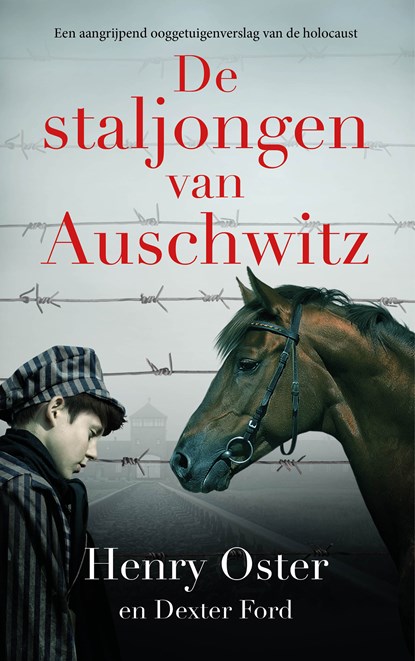 De staljongen van Auschwitz, Henry Oster ; Dexter Ford - Paperback - 9789026178108