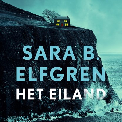 Het eiland, Sara B. Elfgren - Luisterboek MP3 - 9789026178924