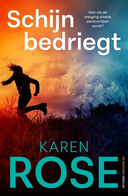 Schijn bedriegt, Karen Rose - Paperback - 9789026180781