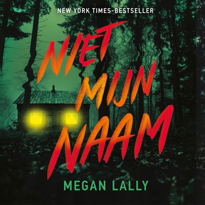 Niet mijn naam, Megan Lally - Luisterboek MP3 - 9789026180965