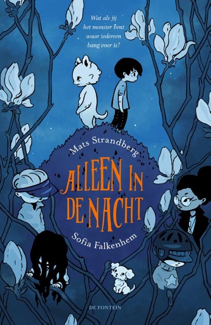 Alleen in de nacht, Mats Strandberg - Gebonden - 9789026181412