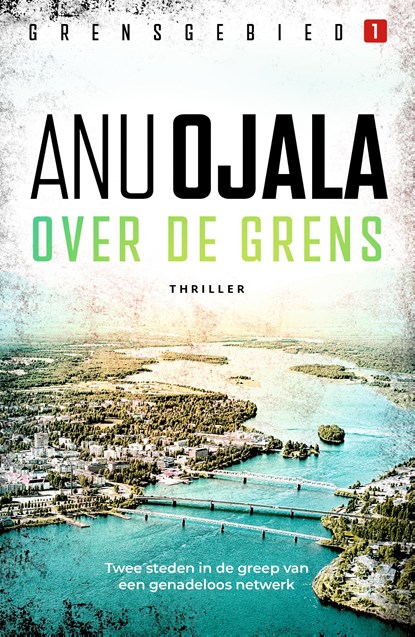 Over de grens, Anu Ojala - Ebook - 9789026182099