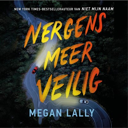 Nergens meer veilig, Megan Lally - Luisterboek MP3 - 9789026182525