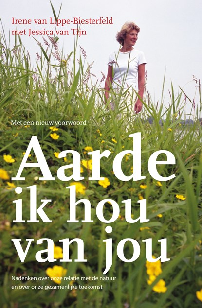 Aarde ik hou van jou, Irene van Lippe-Biesterfeld - Ebook - 9789026182877
