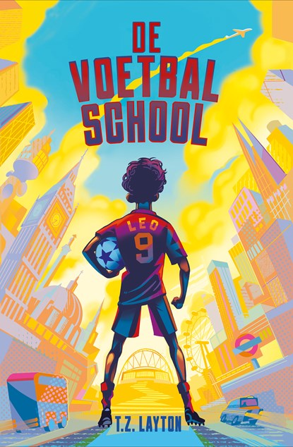 De voetbalschool, T. Z. Layton - Gebonden - 9789026183409