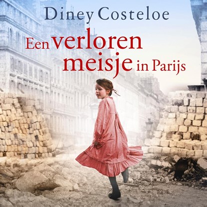 Een verloren meisje in Parijs, Diney Costeloe - Luisterboek MP3 - 9789026183591