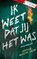 Ik weet dat jij het was, Daphne Benedis-Grab - Gebonden - 9789026183652