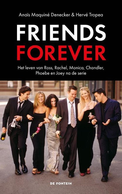 Friends forever, Anaïs Maquiné Denecker ; Hervé Tropea - Paperback - 9789026183881