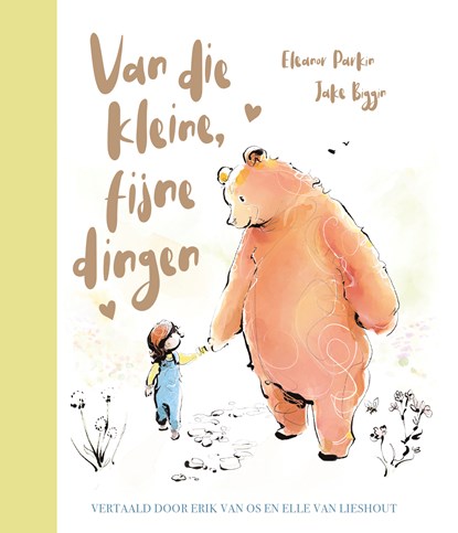 Van die kleine, fijne dingen, Jake Biggin ; Eleanor Parkin - Gebonden - 9789026184055