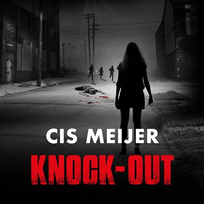 Knock-out, Cis Meijer - Luisterboek MP3 - 9789026184161