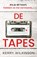 De tapes, Kerry Wilkinson - Paperback - 9789026184932