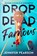 Drop dead famous, Jennifer Pearson - Gebonden - 9789026185618