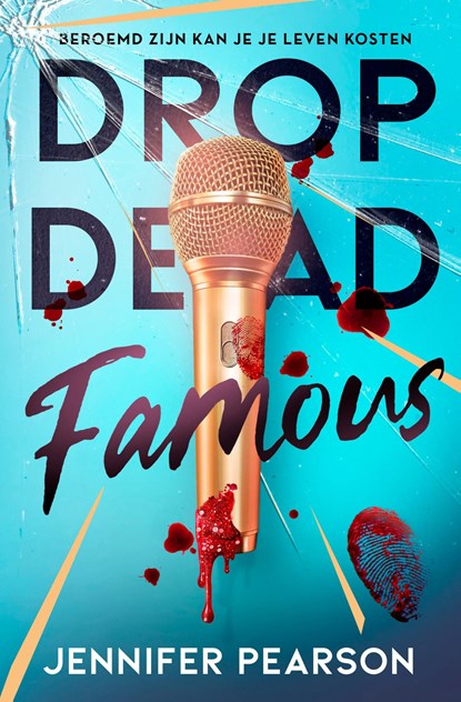 Drop dead famous, Jennifer Pearson - Ebook - 9789026185748