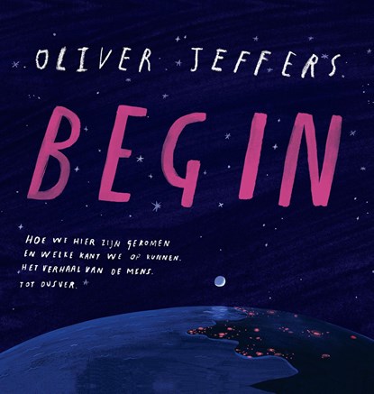 Begin, Oliver Jeffers - Ebook EPUB - 9789026185809