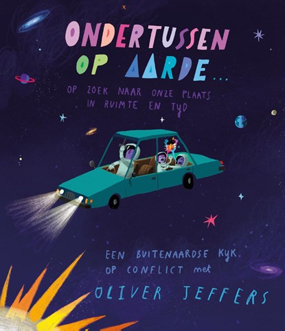 Ondertussen op aarde..., Oliver Jeffers - Ebook - 9789026185847