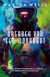 Dagboek van een Moordbot - boek 1-4 compleet - Martha Wells - 9789026187476