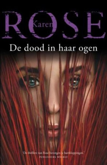 De dood in haar ogen, Karen Rose - Paperback - 9789026194177