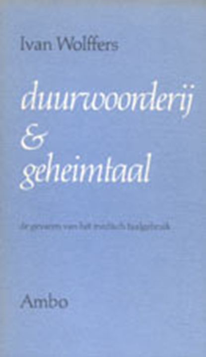 Duurwoorderij en geheimtaal, WOLFFERS, Ivan Norbert - Overig - 9789026305504