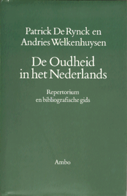 De oudheid in het Nederlands, RYNCK, Patrick de & WELKENHUYSEN, Andries - Gebonden met stofomslag - 9789026314858