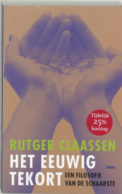 Het eeuwig tekort, Rutger Claassen - Paperback - 9789026318429