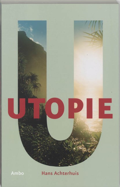 Utopie Havo vanaf 2007 Eindexamencahier, Hans Achterhuis ; Eve-Anne Le Coultre - Paperback - 9789026319044
