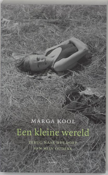 Een kleine wereld, KOOL, Marga - Paperback - 9789026319488