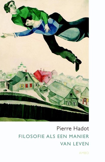 Filosofie als een manier van leven, Pierre Hadot - Paperback - 9789026320613
