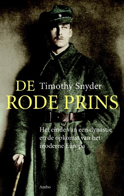 De rode prins, Timothy Snyder - Paperback - 9789026321214