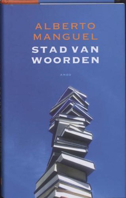 Stad van woorden, MANGUEL, Alberto - Gebonden met stofomslag - 9789026321597
