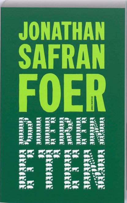 Dieren eten, FOER, Jonathan Safran - Paperback - 9789026321672