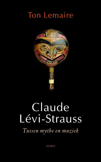 Claude Levi-Strauss, Ton Lemaire - Gebonden - 9789026321689