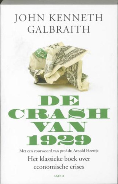 De crash van 1929, Galbraith, J.K. - Paperback - 9789026322457