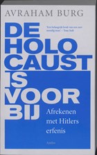 De Holocaust is voorbij | Avraham Burg | 