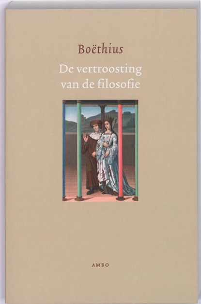 De vertroosting van de filosofie, Boethius - Paperback - 9789026322921