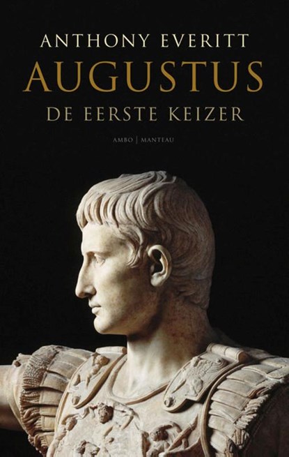 Augustus, Anthony Everitt - Paperback - 9789026322938