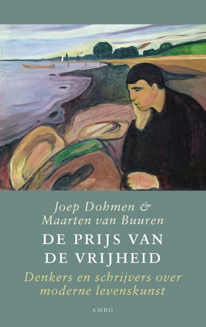 De prijs van de vrijheid, Joep Dohmen ; Maarten van Buuren - Gebonden - 9789026323362