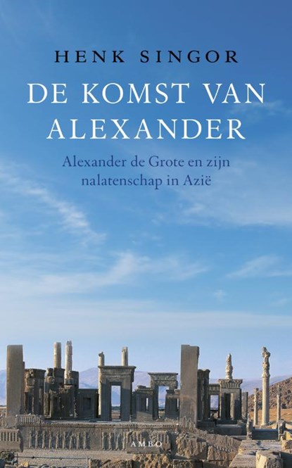 De komst van Alexander, H.W. Singor ; TextCase - Paperback - 9789026323539