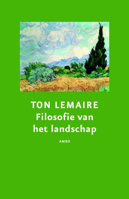 Filosofie van het landschap, Ton Lemaire - Gebonden - 9789026323607